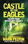 Livre Relié Castle of the Eagles de Felton Mark