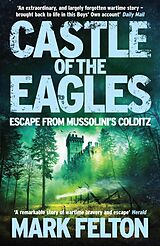 E-Book (epub) Castle of the Eagles von Mark Felton