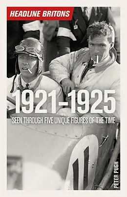 E-Book (epub) Headline Britons 1921-1925 von Peter Pugh