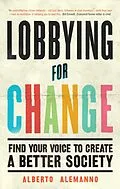 E-Book (epub) Lobbying for Change von Alberto Alemanno
