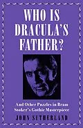 E-Book (epub) Who Is Dracula's Father? von Jon Sutherland