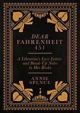 E-Book (epub) Dear Fahrenheit 451 von Annie Spence