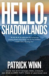 E-Book (epub) Hello, Shadowlands von Patrick Winn