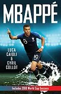 E-Book (epub) Mbappé von Cyril Collot, Luca Caioli