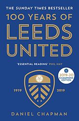 E-Book (epub) 100 Years of Leeds United von Daniel Chapman