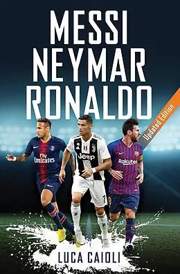 E-Book (epub) Messi, Neymar, Ronaldo von Luca Caioli
