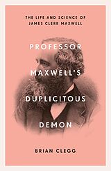 eBook (epub) Professor Maxwell's Duplicitous Demon de Brian Clegg