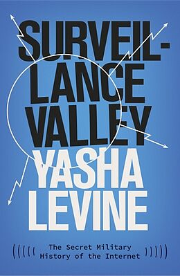 Couverture cartonnée Surveillance Valley de Yasha Levine