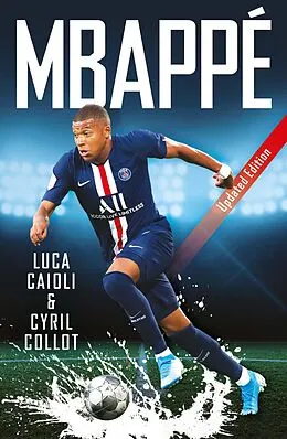 E-Book (epub) Mbappé von Cyril Collot, Luca Caioli