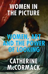 E-Book (epub) Women in the Picture von Catherine Mccormack