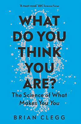 eBook (epub) What Do You Think You Are? de Brian Clegg