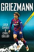 E-Book (epub) Griezmann von Cyril Collot, Luca Caioli