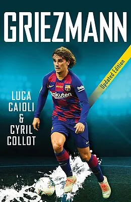 E-Book (epub) Griezmann von Cyril Collot, Luca Caioli