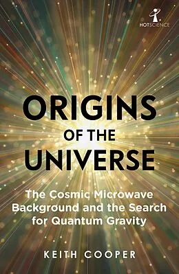 E-Book (epub) Origins of the Universe von Keith Cooper