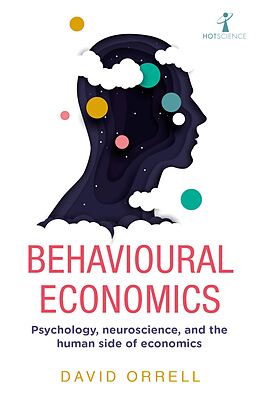 E-Book (epub) Behavioural Economics von David Orrell