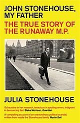 E-Book (epub) John Stonehouse, My Father von Julia Stonehouse