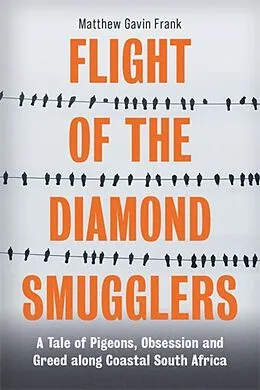 E-Book (epub) Flight of the Diamond Smugglers von Matthew Gavin Frank