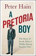 E-Book (epub) A Pretoria Boy von Peter Hain