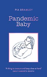 eBook (epub) Pandemic Baby de Pia Bramley