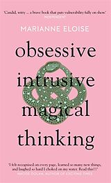 eBook (epub) Obsessive, Intrusive, Magical Thinking de Marianne Eloise