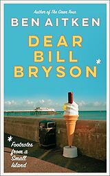 Couverture cartonnée Dear Bill Bryson de Ben Aitken