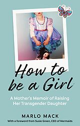 eBook (epub) How to be a Girl de Marlo Mack