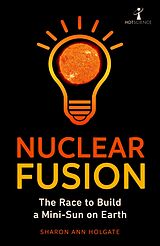 eBook (epub) Nuclear Fusion de Sharon Ann Holgate