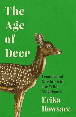 eBook (epub) The Age of Deer de Erika Howsare