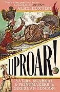 Livre Relié UPROAR! de Alice Loxton