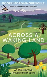 E-Book (epub) Across a Waking Land von Roger Morgan-Grenville