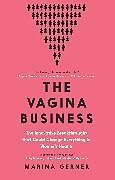 Livre Relié The Vagina Business de Marina Gerner