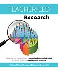 E-Book (epub) Teacher-Led Research von Richard Churches, Eleanor Dommett