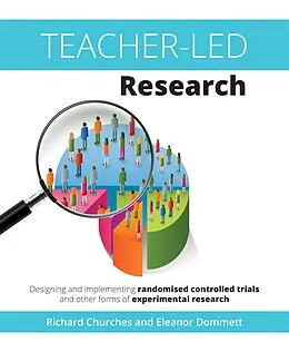 E-Book (epub) Teacher-Led Research von Richard Churches, Eleanor Dommett