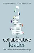 E-Book (epub) The Collaborative Leader von Ian Mcdermott, L Michael Hall