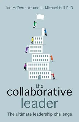 E-Book (epub) The Collaborative Leader von Ian Mcdermott, L Michael Hall