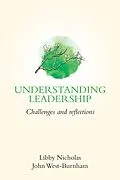 E-Book (epub) Understanding Leadership von Libby Nicholas, John West-Burnham