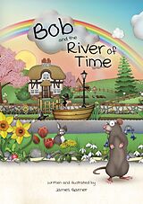 eBook (epub) Bob and the River of Time de James Garner