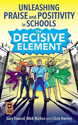 E-Book (epub) The Decisive Element von Gary Toward, Mick Malton, Chris Henley