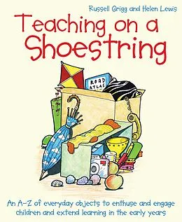 E-Book (epub) Teaching on a Shoestring von Helen Lewis, Russell Grigg