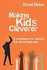 Kartonierter Einband (Kt) Making Kids Cleverer von Didau David