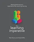 E-Book (epub) The Learning Imperative von Mark Burns, Andy Griffith