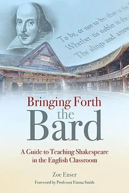 E-Book (epub) Bringing Forth the Bard von Zoe Enser