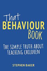 E-Book (epub) That Behaviour Book von Stephen Baker