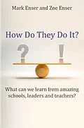 E-Book (epub) How Do They Do It? von Zoe Enser, Mark Enser