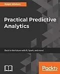 E-Book (pdf) Practical Predictive Analytics von Ralph Winters