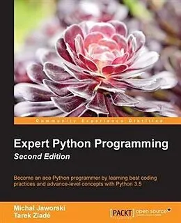 E-Book (pdf) Expert Python Programming - Second Edition von Michal Jaworski