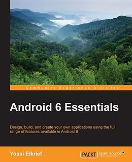 eBook (epub) Android 6 Essentials de Yossi Elkrief