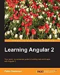 E-Book (pdf) Learning Angular 2 von Pablo Deeleman