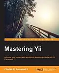 PDF Mastering Yii von Charles R. Portwood Ii