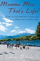 eBook (epub) Mamma Mia... That's Life! de Valerie Barona